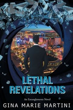 portada Lethal Revelations: An Entanglements Novel (en Inglés)