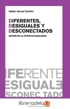 portada Diferentes, Desiguales y Desconectados (in Spanish)