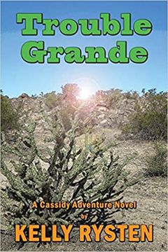 portada Trouble Grande: A Cassidy Adventure Novel (en Inglés)