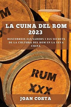 portada La Cuina del rom 2023: Descobreix els Sabors i els Secrets de la Cultura del rom en la Teva Cuina (in Catalá)