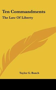 portada ten commandments: the law of liberty (in English)
