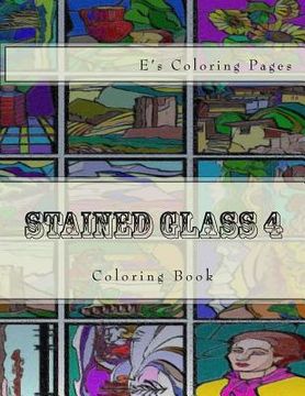 portada Stained Glass 4: Coloring Book (in English)