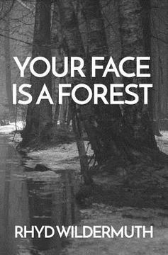 portada Your Face Is A Forest (en Inglés)