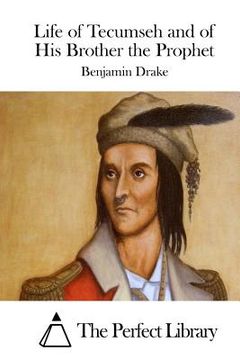 portada Life of Tecumseh and of His Brother the Prophet (en Inglés)