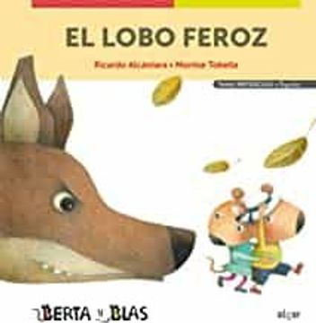 portada El Lobo Feróz Mayúsculas + Ligada: 2 (Berta y Blas (Mayúsculas + Ligada)) (in Spanish)