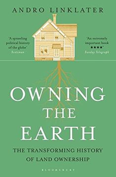 portada Owning the Earth: The Transforming History of Land Ownership