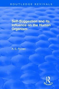 portada Self-Suggestion and Its Influence on the Human Organism (en Inglés)
