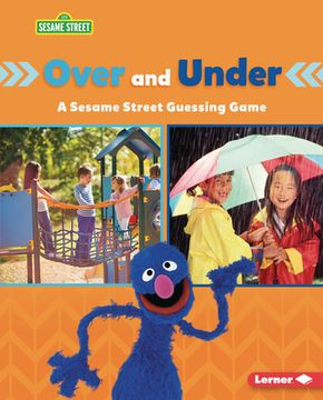 portada Over and Under: A Sesame Street (R) Guessing Game (en Inglés)