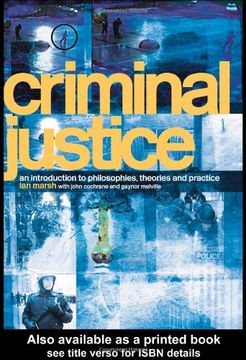 portada Criminal Justice: An Introduction to Philosophies, Theories and Practice 