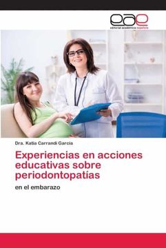 portada Experiencias en Acciones Educativas Sobre Periodontopatías: En el Embarazo