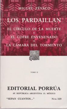 portada Los Pardaillan Tomo ii: El Circulo de la Muerte; El Cofre Envenenado; La Camara del Tormento (in Spanish)