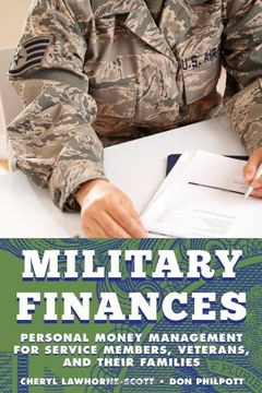 portada Military Finances: Personal Money Management for Service Members, Veterans, and Their Families (Military Life)