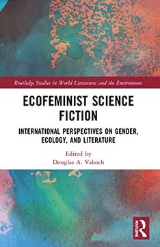 portada Ecofeminist Science Fiction (Routledge Studies in World Literatures and the Environment) 