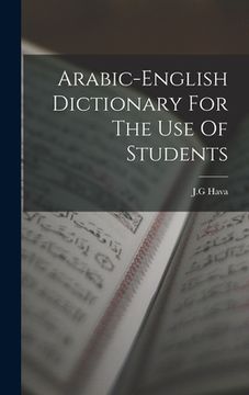 portada Arabic-english Dictionary For The Use Of Students (en Inglés)