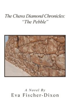 portada The Chava Diamond Chronicles: "The Pebble"