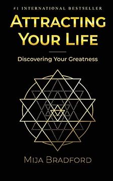 portada Attracting Your Life: Discovering Your Greatness (en Inglés)