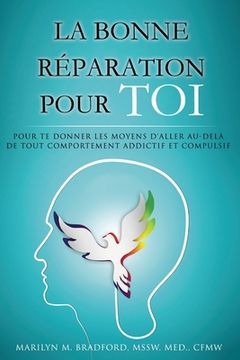 portada La Bonne Réparation Pour toi - Right Recovery French (en Francés)