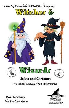 portada Witches and Wizards -- Jokes and Cartoons: in Black + White (en Inglés)