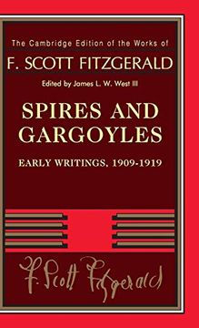 portada Spires and Gargoyles Hardback (The Cambridge Edition of the Works of f. Scott Fitzgerald) 
