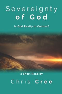 portada Sovereignty of God: Is god Really in Control? (en Inglés)