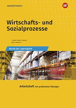 portada Wirtschafts- und Sozialprozesse. Berufe der Lagerlogistik: Arbeitsheft (en Alemán)
