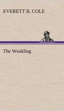 portada the weakling (en Inglés)