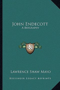 portada john endecott: a biography (en Inglés)