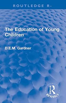portada The Education of Young Children (Routledge Revivals) (en Inglés)