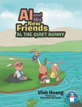 portada Al and His New Friends: Al the Quiet Bunny
