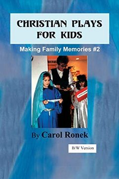 portada Christian Plays for Kids (Making Family Memories) (en Inglés)