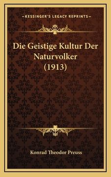 portada Die Geistige Kultur Der Naturvolker (1913) (en Alemán)
