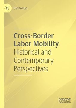 portada Cross-Border Labor Mobility: Historical and Contemporary Perspectives (en Inglés)