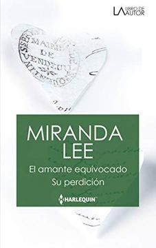 portada El Amante Equivocado (Libro de Autor) (in Spanish)