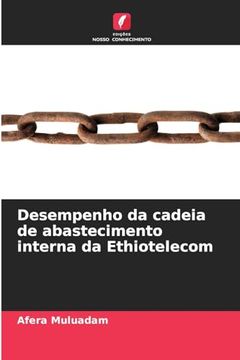 portada Desempenho da Cadeia de Abastecimento Interna da Ethiotelecom (en Portugués)