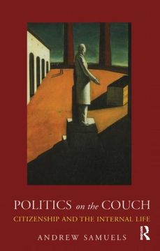portada Politics on the Couch: Citizenship and the Internal Life (en Inglés)