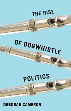portada The Rise of Dogwhistle Politics (en Inglés)