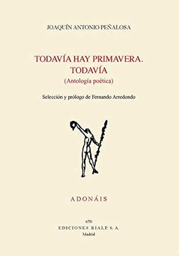 portada Todavía hay Primavera. Todavía: Antología Poética: 670 (Poesía. Adonáis) (in Spanish)