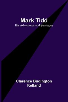 portada Mark Tidd: His Adventures and Strategies (en Inglés)