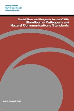 portada Model Plans and Programs for the OSHA Bloodborne Pathogens and Hazard Communications Standards (en Inglés)