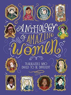 portada Anthology of Amazing Women: Trailblazers Who Dared to Be Different