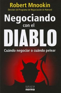 portada Negociando con el Diablo: Cuando Negociar o Cuando Pelear = Bargaining With the Devil