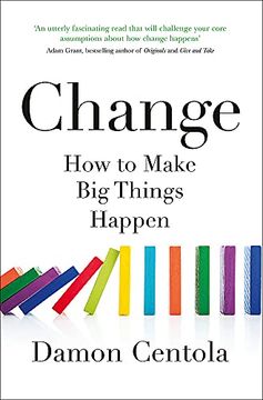 portada Change: How to Make big Things Happen (en Inglés)