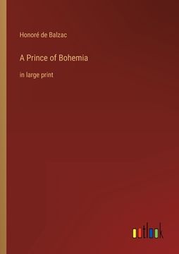 portada A Prince of Bohemia: in large print 
