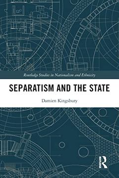 portada Separatism and the State (Routledge Studies in Nationalism and Ethnicity) (in English)