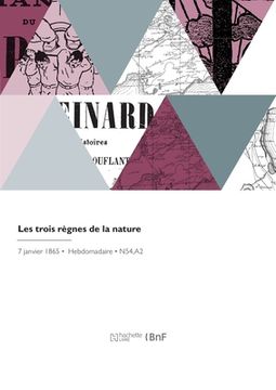 portada Les Trois Règnes de la Nature: Lectures d'Histoire Naturelle (en Francés)