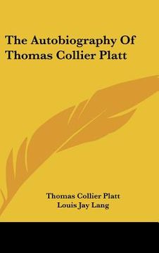 portada the autobiography of thomas collier platt