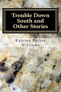 portada trouble down south and other stories