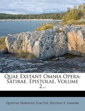 portada quae exstant omnia opera: satirae. epistolae, volume 2...