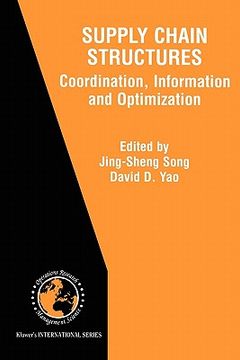 portada supply chain structures: coordination, information and optimization (en Inglés)