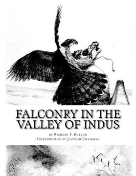 portada Falconry in the Valley of Indus: or Falconry in Pakistan and India (en Inglés)